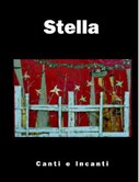 Andrea Stella – Canti e Incanti